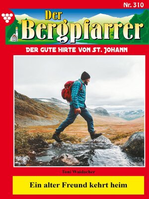 cover image of Der Bergpfarrer 310 – Heimatroman